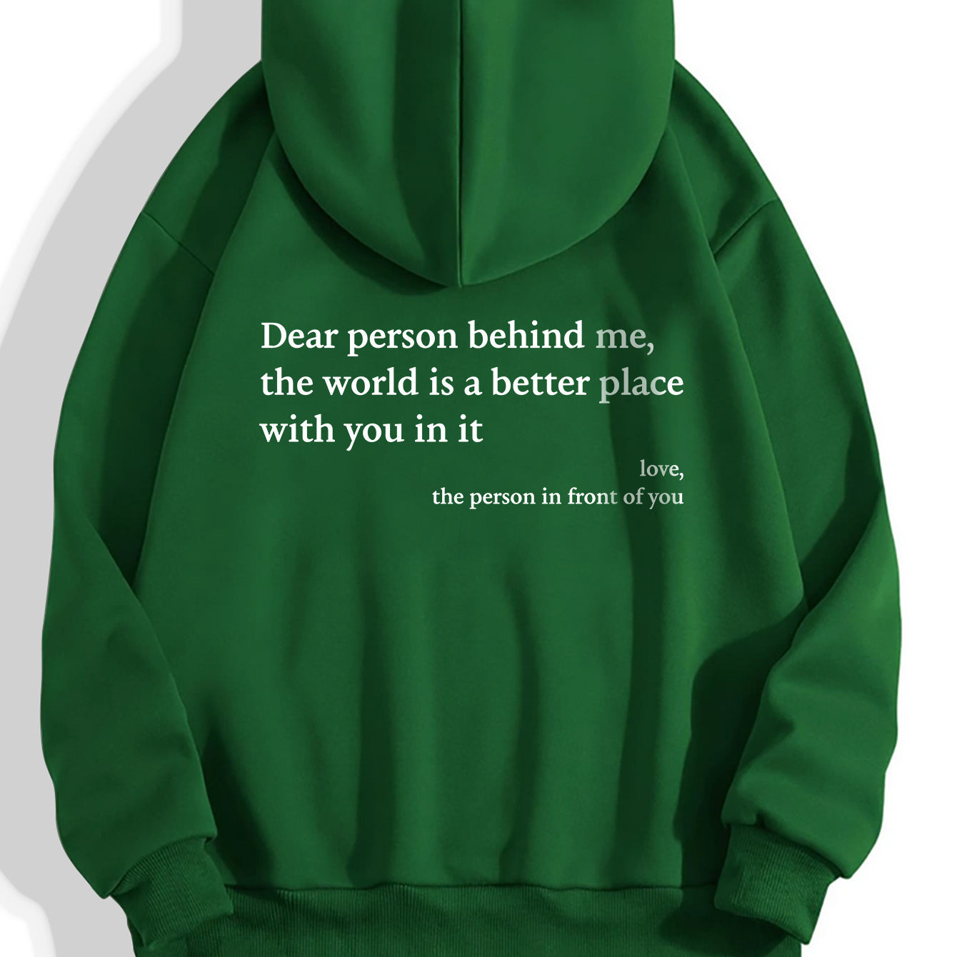 Dear Person Behind Me,the World Is A Better Place,with You In It,love,the Person In Front Of You,Women's Plush Letter Printed Kangaroo Pocket Drawstring Printed Hoodie Unisex Trendy Hoodies Heritage cosmetics and beauty care