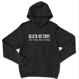 Black History In Making Hoodies - Heritage cosmetics and beauty care