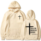 I Can Do All Things Through Christ Hoodie